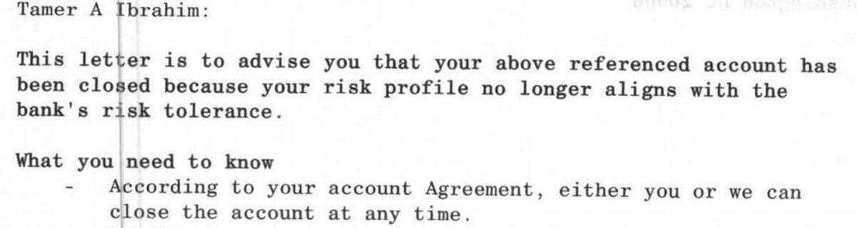 This screen shot shows portions of a letter sent by Bank of America to Southern California customer Tamer Ibrahim, giving him little explanation as to why his longstanding credit-card account was closed.