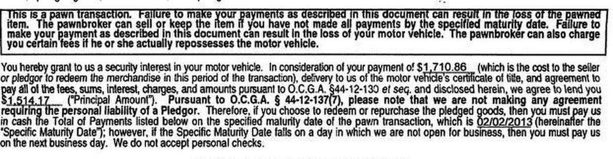 This screenshot of language from an actual contract between TitleMax and a customer in Middle Georgia makes no mention of the word loan. In the fine print it warns a borrower that failure to pay can result in the title pawn company seizing their car.