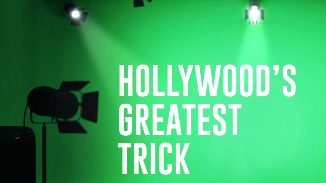 Hollywood’s Greatest Trick