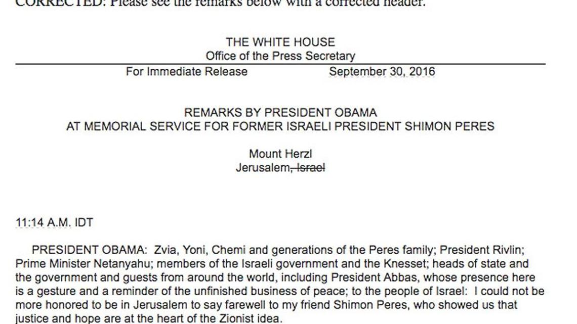 The White House had to correct the location on its release of President Barack Obama’s remarks Friday in Jerusalem.