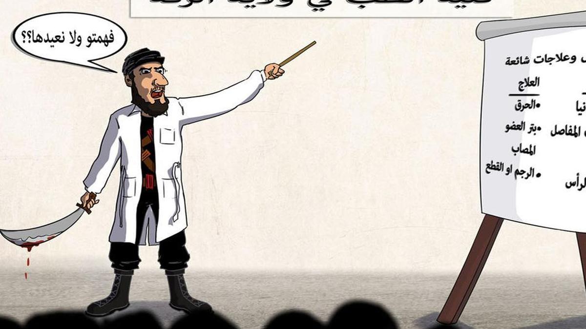 
A recent issue of Dabae magazine, published by the anti-Islamic State group Raqqa is Being Slaiughtered Silently, contained a satirical cartoon depicting an Islamic State medical school. The instructor is pointing to chart listing treatments for various illnesses. The last suggests beheading or stoning for a headache.
